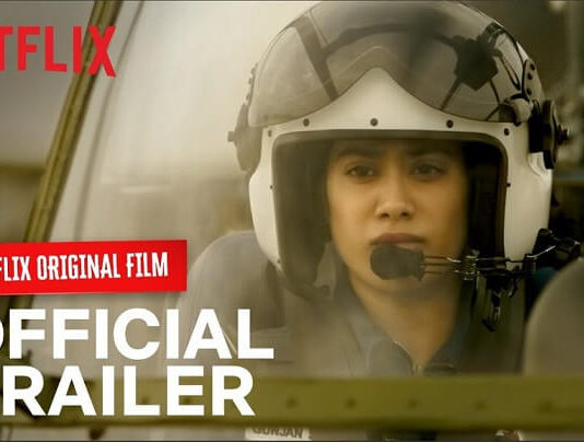 GUNJAN SAXENA The Kargil Girl Netflix Official Trailer